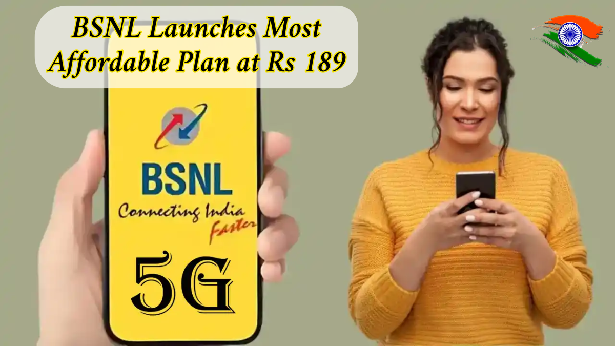 BSNL Launches Most Affordable Plan at Rs 189: Unlimited Calling, 1.5GB Daily Data, and More Benefits